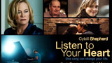 Cybill appears in the film Listen To Your Heart! Read more >>
